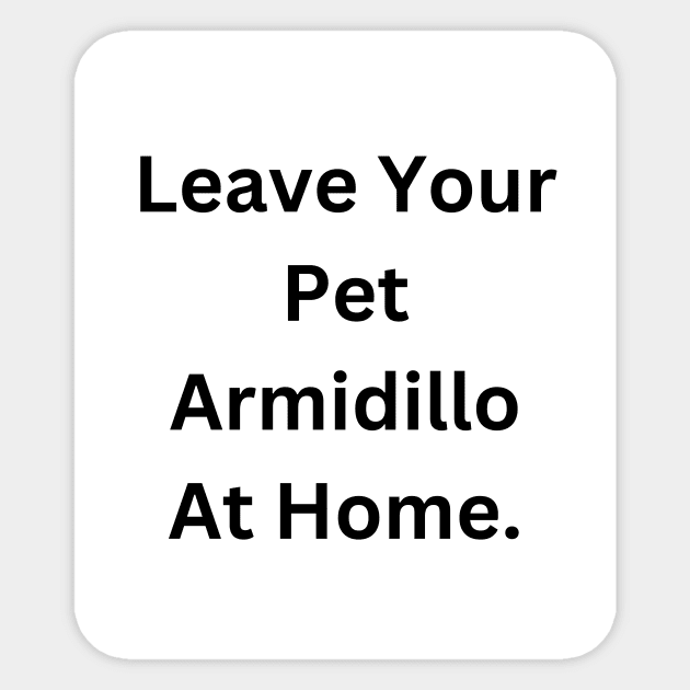 Armadillo Sticker by RandomSentenceGenerator